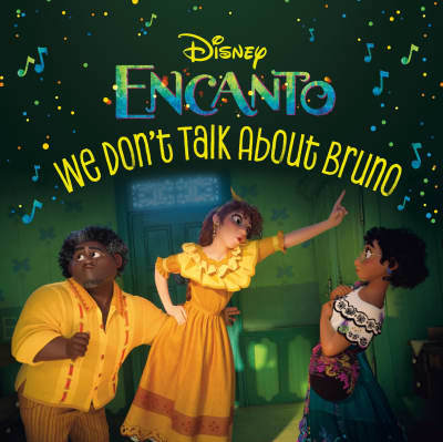 We Don&#039;t Talk About Bruno (Disney Encanto) by RH Disney, Disney Storybook Art Team