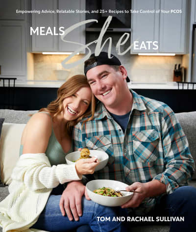 Meals She Eats by Tom Sullivan, Rachael Sullivan