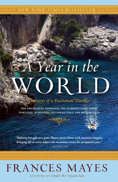 A Year in the World by Frances Mayes