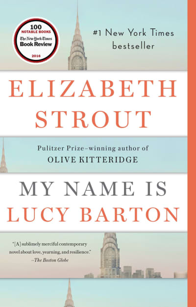 My Name Is Lucy Barton by Elizabeth Strout