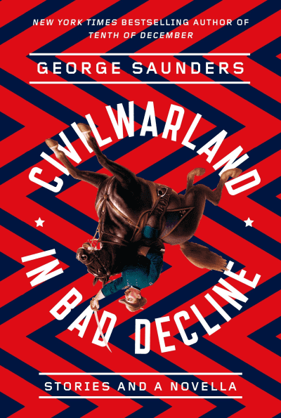 CivilWarLand in Bad Decline by George Saunders, Joshua Ferris