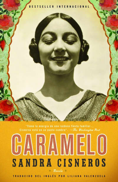 Caramelo (Espanish Edition) by Sandra Cisneros, Liliana Valenzuela