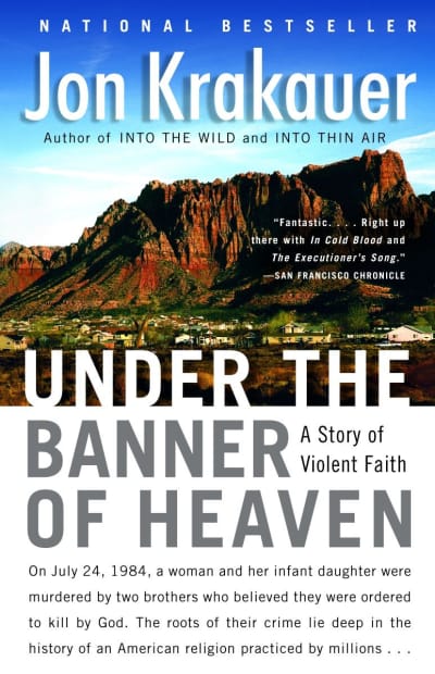 Under the Banner of Heaven by Jon Krakauer