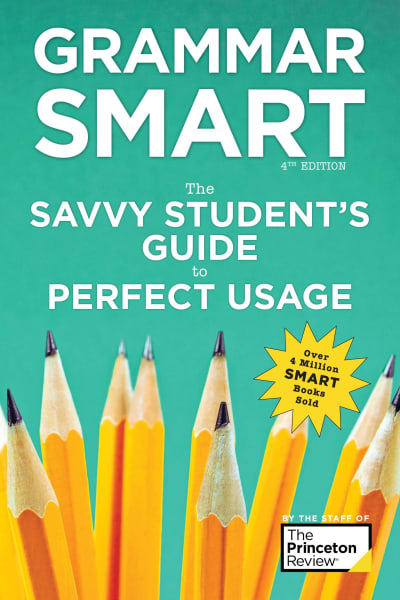 Grammar Smart, 4th Edition by The Princeton Review, Liz Buffa, Nell Goddin