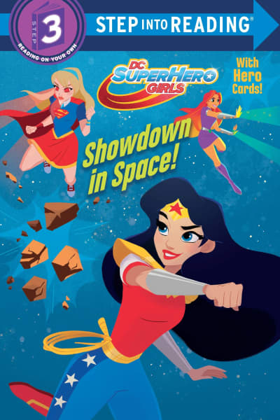 Showdown in Space! (DC Super Hero Girls) by Courtney Carbone, Pernille Orum