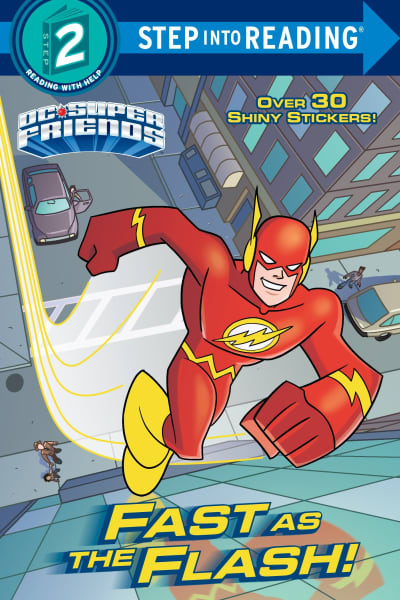 Fast as the Flash! (DC Super Friends) by Christy Webster, Erik Doescher