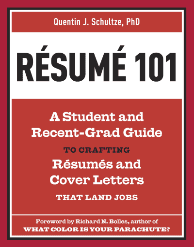 Resume 101 by Quentin J. Schultze, Richard N. Bolles