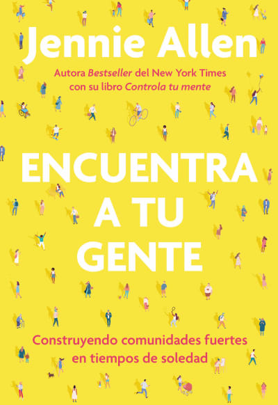 Encuentra a tu gente / Find Your People by Jennie Allen