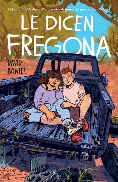 Le dicen Fregona: Poemas de un chavo de la frontera / They Call Her Fregona by David Bowles