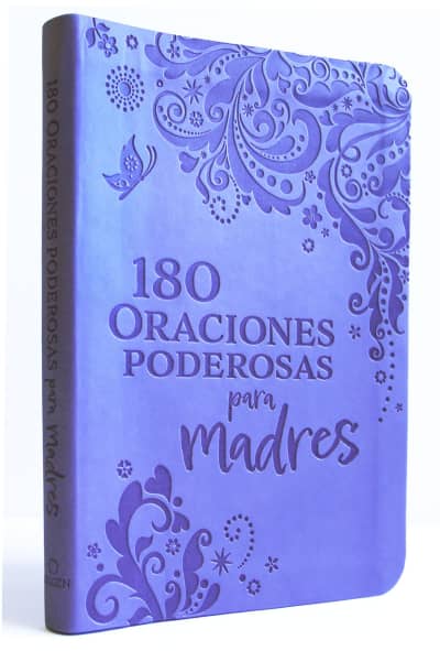 180 Oraciones poderosas para madres / 180 Powerful Prayers for Mothers by Origen