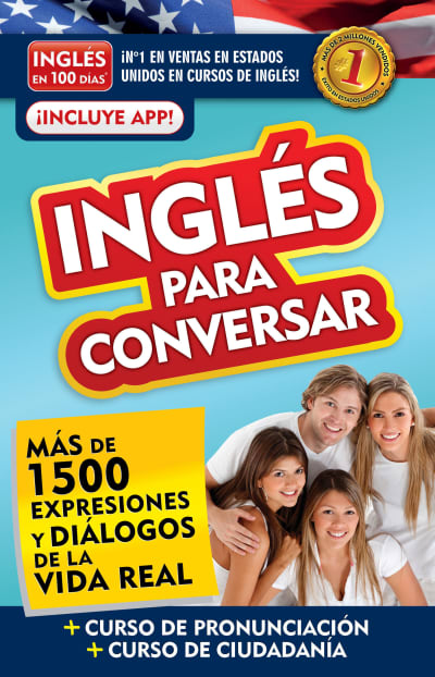 Inglés en 100 días - Inglés para conversar / English in 100 Days: Conversational English by Inglés en 100 días