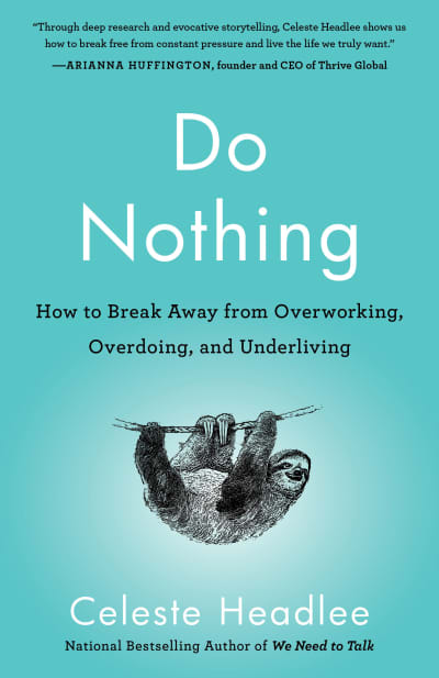 Do Nothing by Celeste Headlee