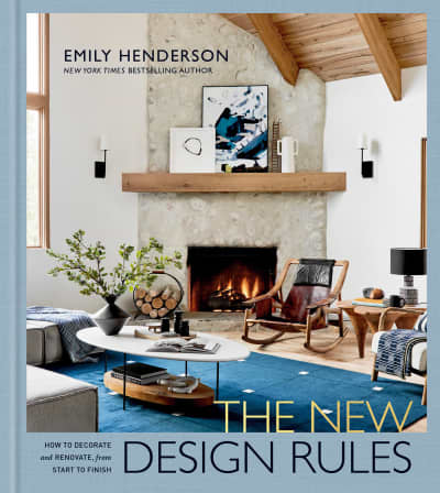 The New Design Rules by Emily Henderson, Jessica Cumberbatch Anderson, Sara Ligorria-Tramp, Velinda Hellen