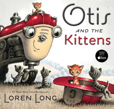 Otis and the Kittens by Loren Long