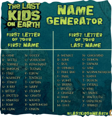 Last Kids on Earth name generator