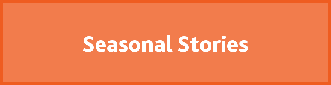 Seasonal Stories