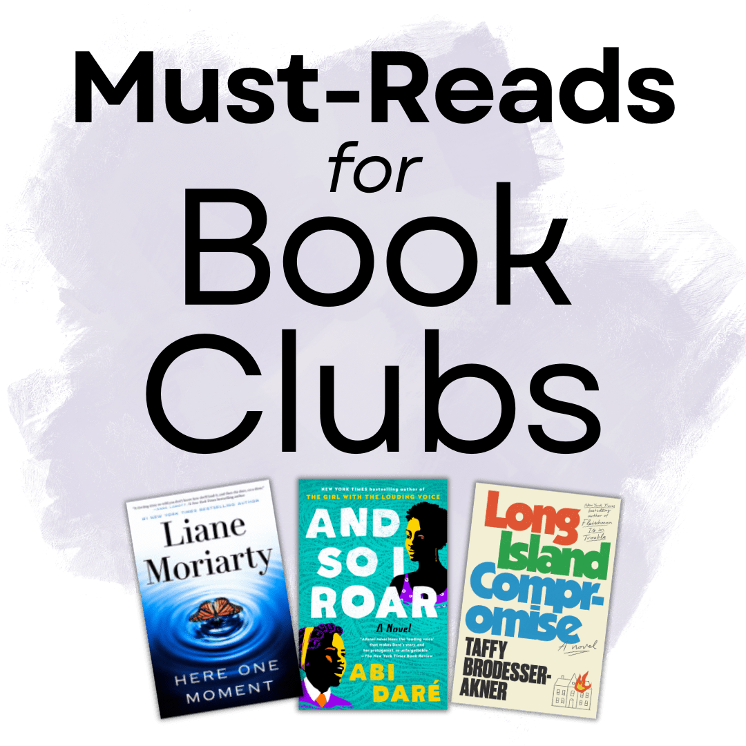 Must-Reads for Book Clubs