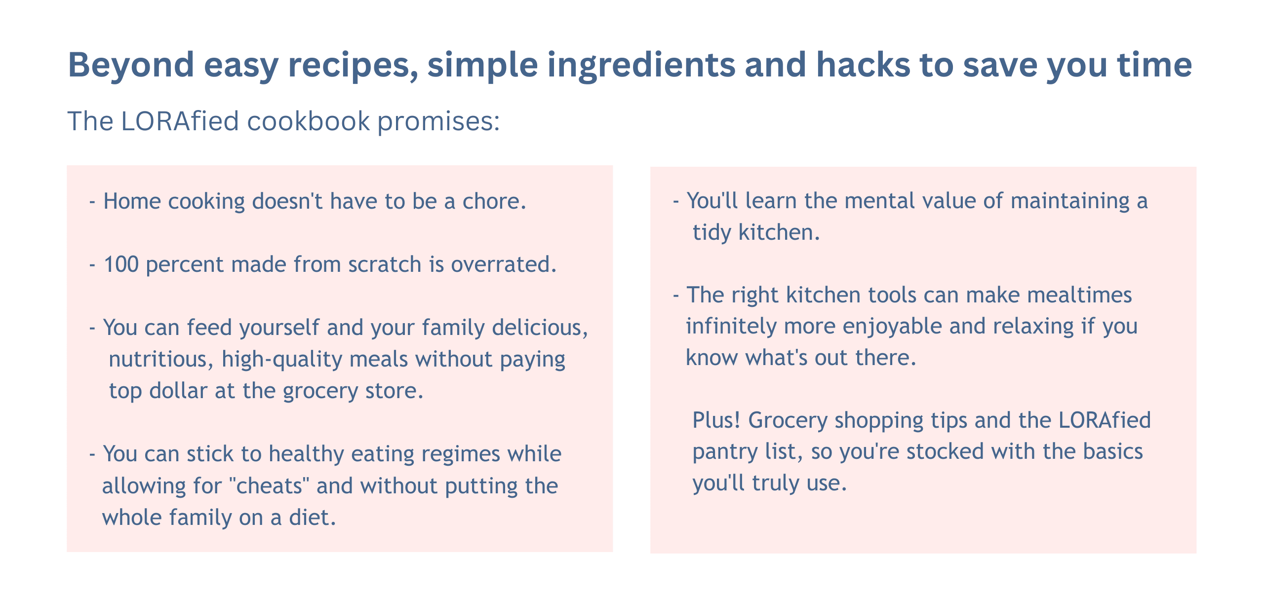 The LORAfied cookbook promises: beyond easy recipes, simple ingredients and hacks to save you time