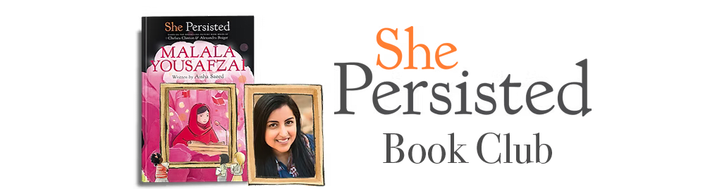 Malala Yousafzai She Persisted Book Club