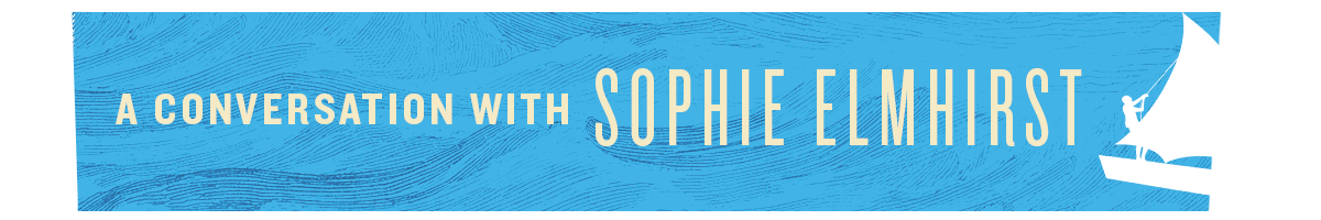 a conversation with sophie elmhirst