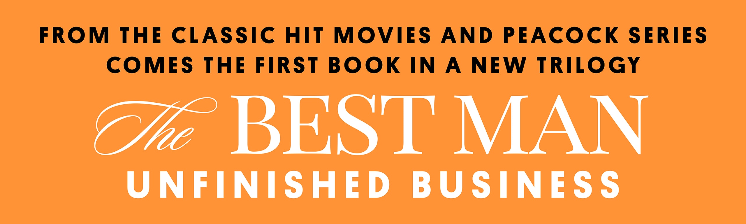 The Best Man Unfinished Business