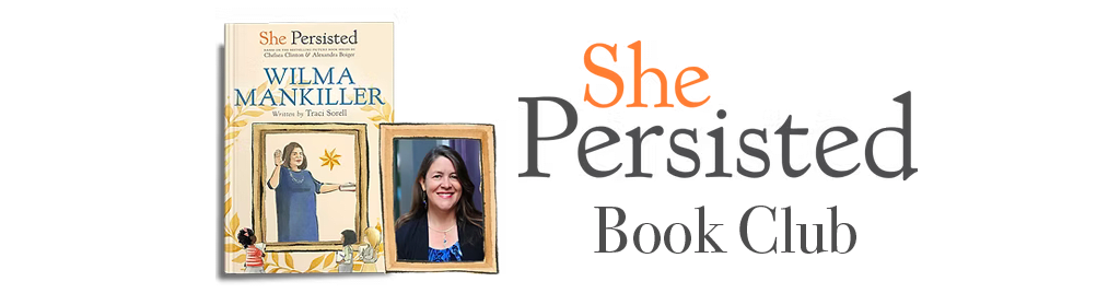 Wilma Mankiller She Persisted Book Club