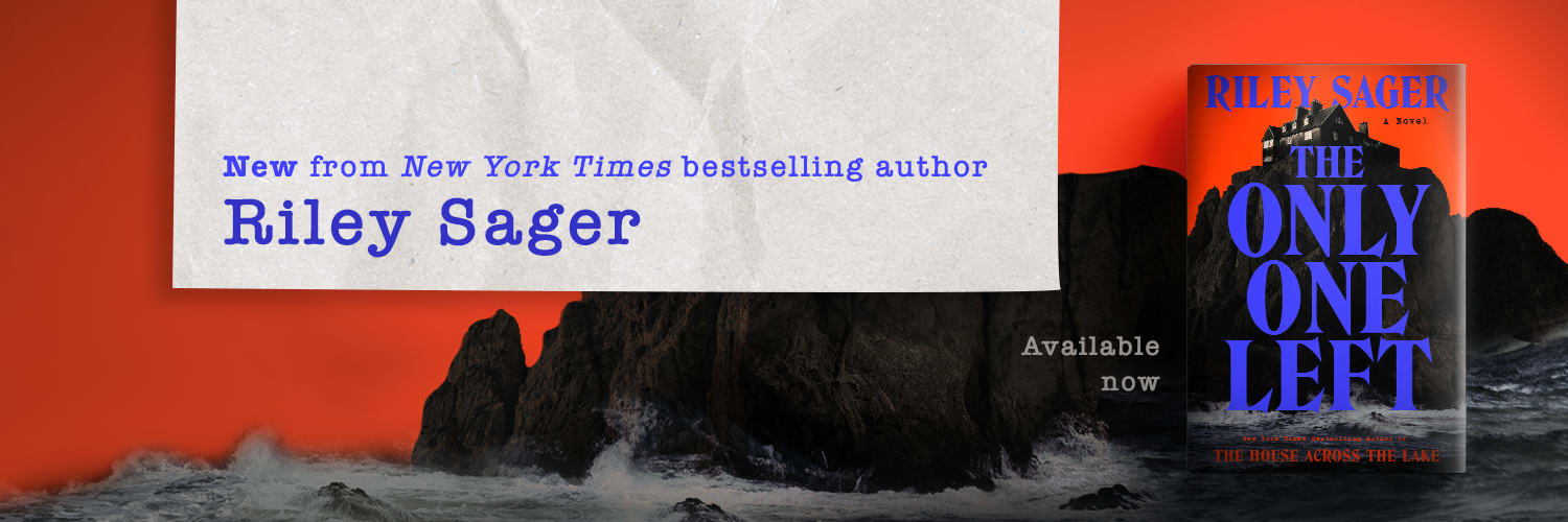 The Only One Left by Riley Sager Penguin Random House