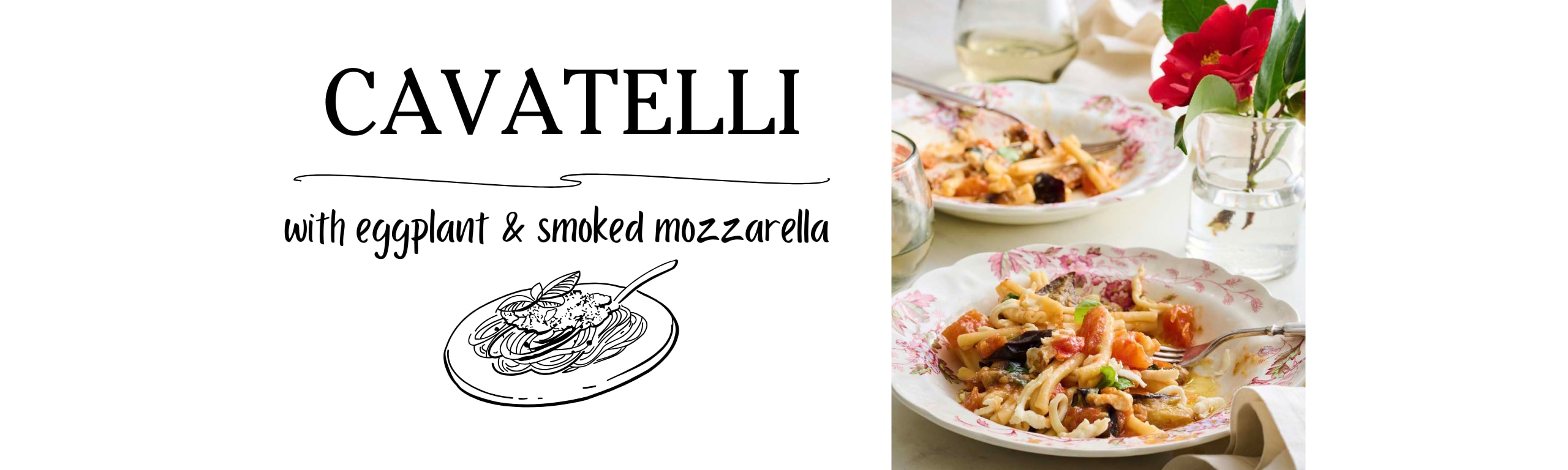 Cavatelli with Eggplant and Smoked Mozzarella