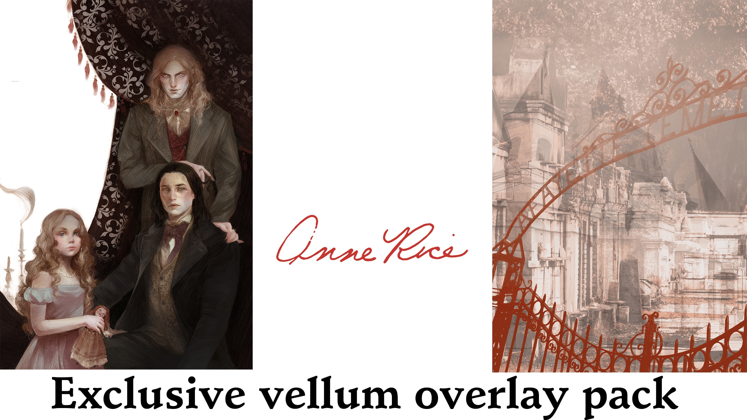 Images of vellums including a portrait of louis, lestat, and claudia; anne rice's signature; and images of new orleans architecture