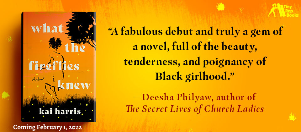 Banner for Kai Harris' WHAT THE FIREFLIES KNEW