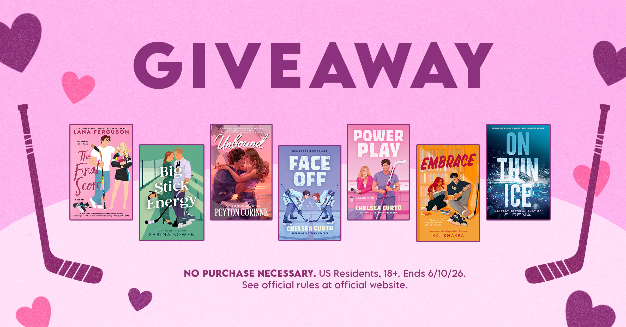 image of bookshots: The Final Score by Lana Ferguson, Big Stick Energy by Sarina Bowen, Unbound by Peyton Corinne, Power Play and Face Off by Chelsea Curto, Embrace by Bal Khabra, and On Thin Ice by S. Rena