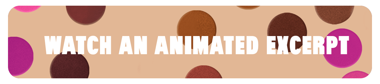 Watch an animated excerpt