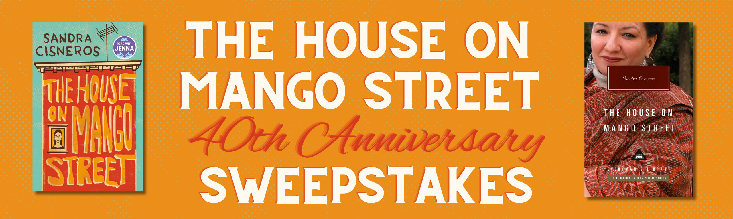 The House on Mango Street 40th Anniversary Sweepstakes with paperback and Everyman&#039;s library book cover