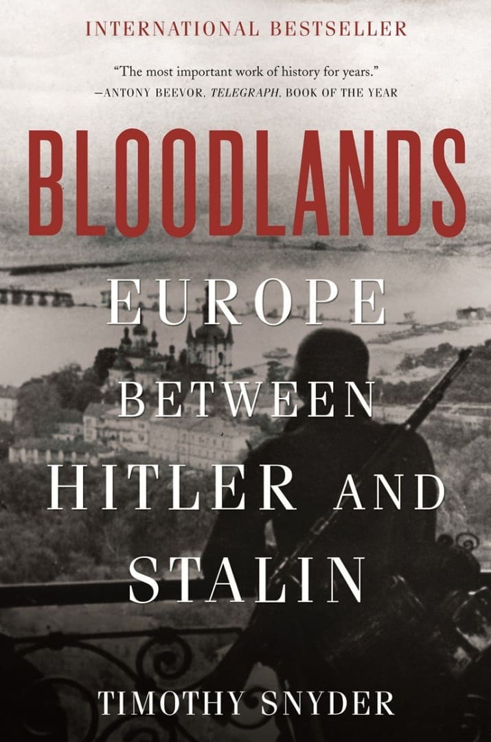 Bloodlands by Timothy Snyder