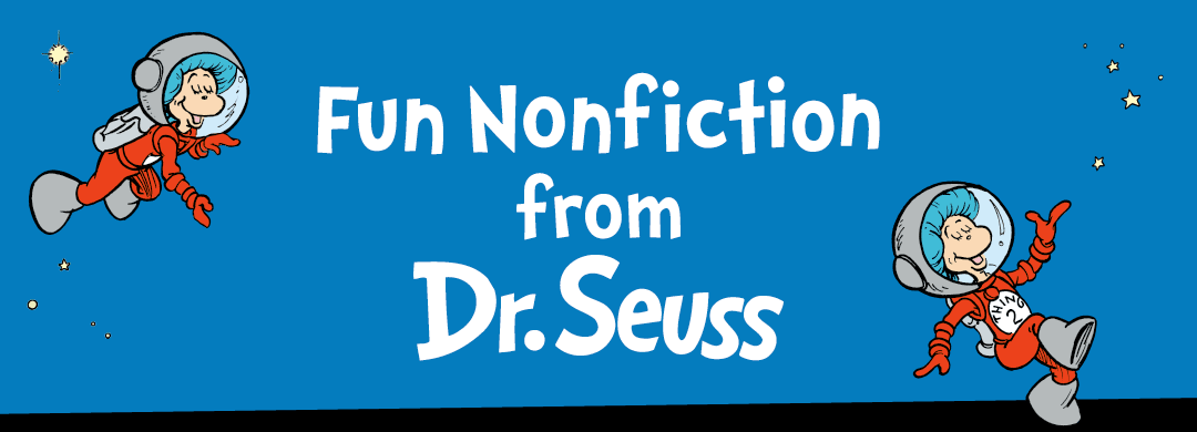 Fun Nonfiction from Dr. Seuss
