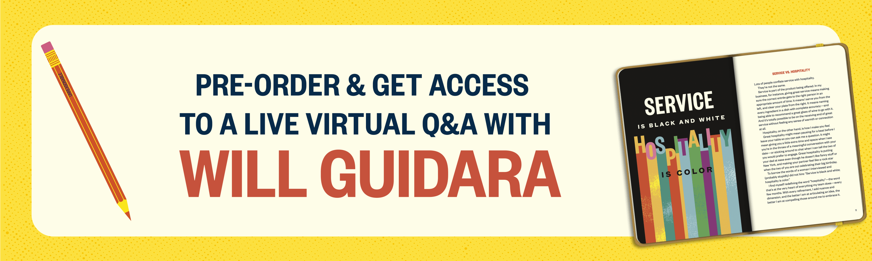Pre-order & Get Access to A Live Virtual Q&A with Will Guidara