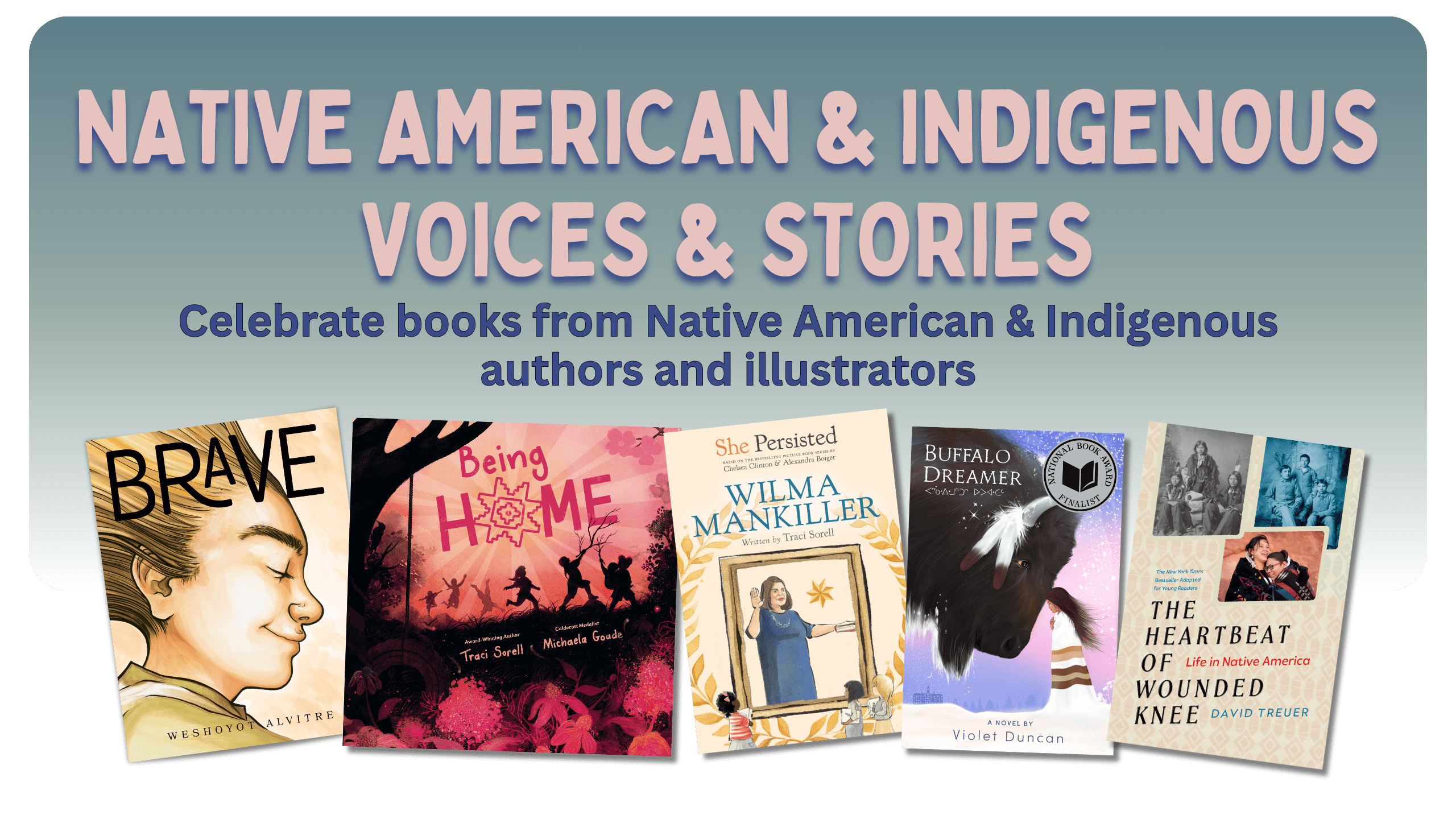 Native American & Indigenous Voices & Stories