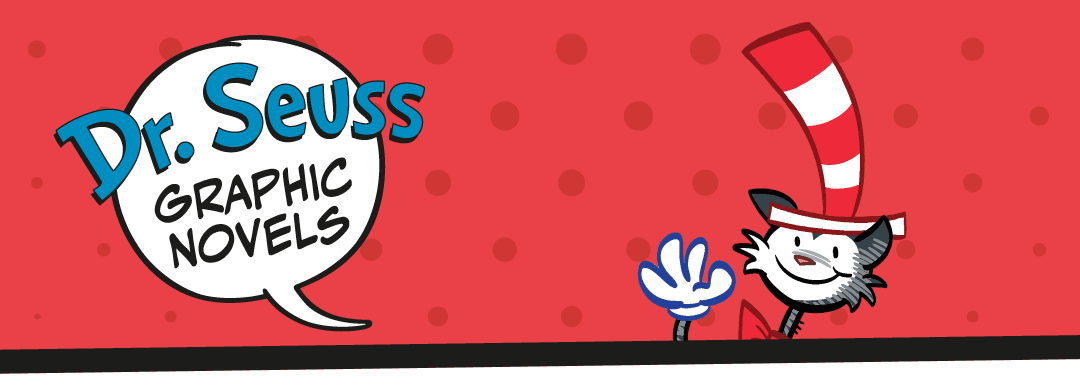 Dr. Seuss Graphic Novels