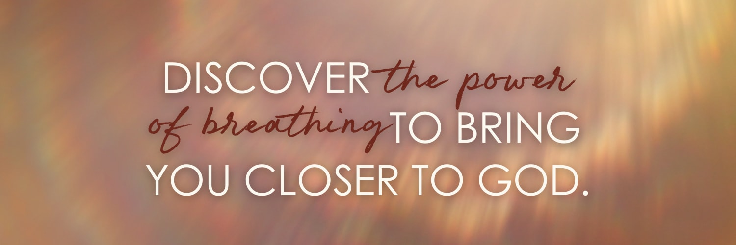 Discover the power of breathing