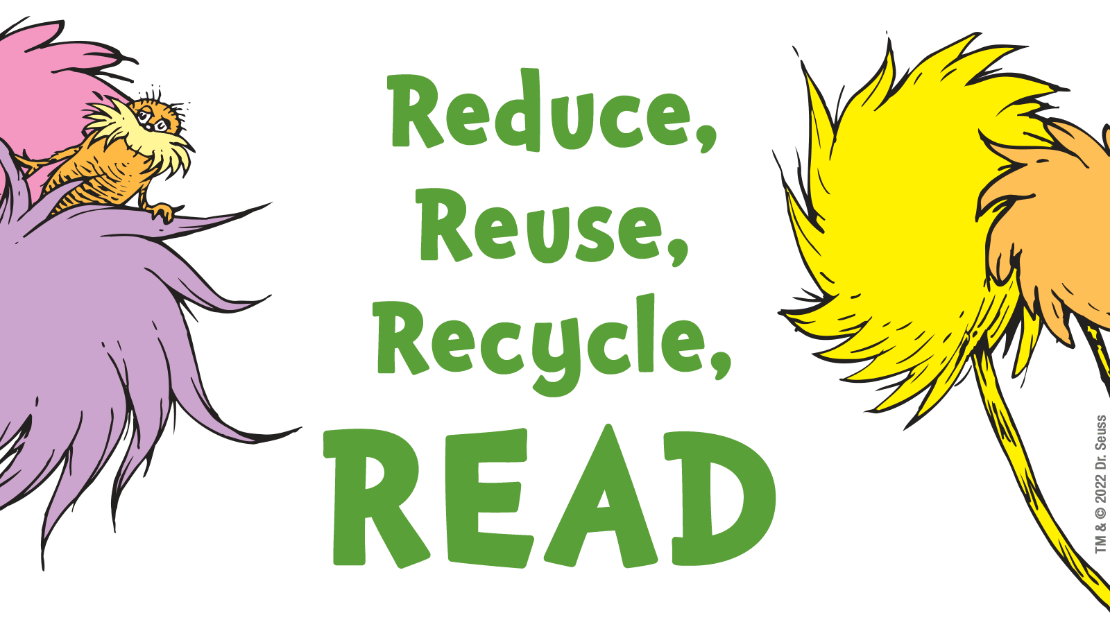 Reduce, Reuse, Recycle, Read