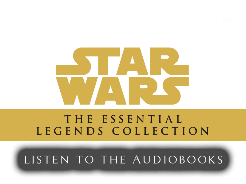 Star Wars The Essential Legends Collection