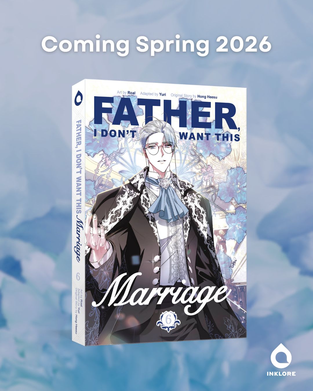 Father I Don't Want This Marriage Volume 6 Cover Reveal