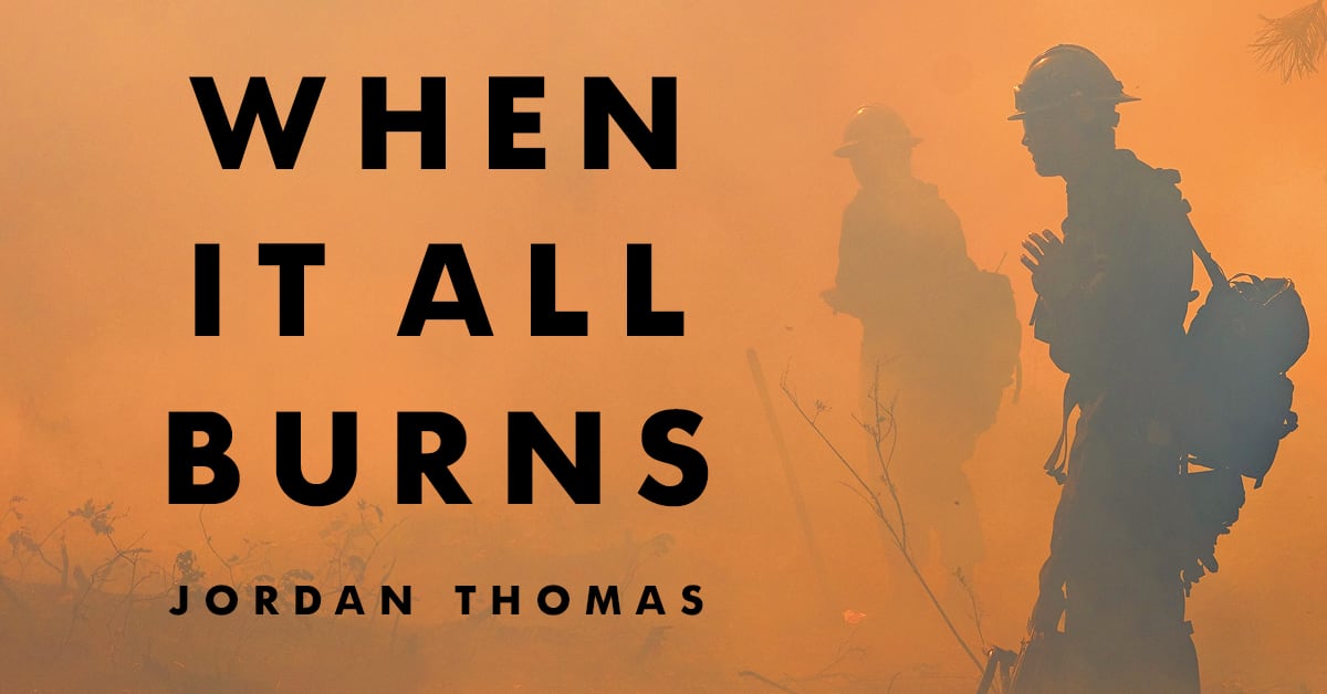 WHEN IT ALL BURNS Banner