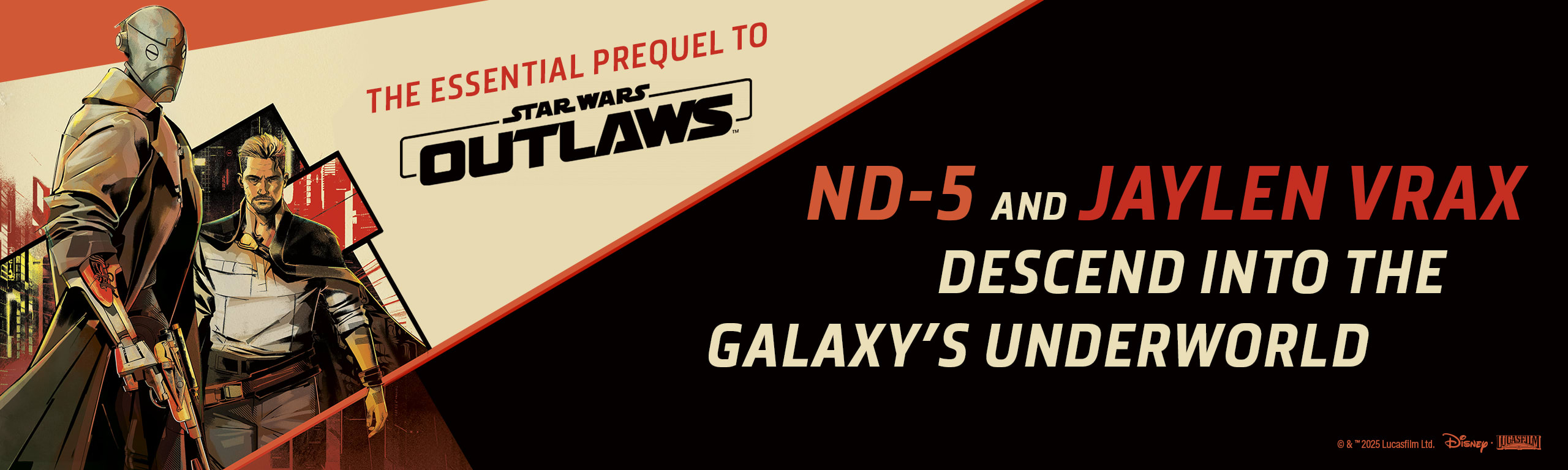 THE ESSENTIAL PREQUEL TO STAR WARS OUTLAWS