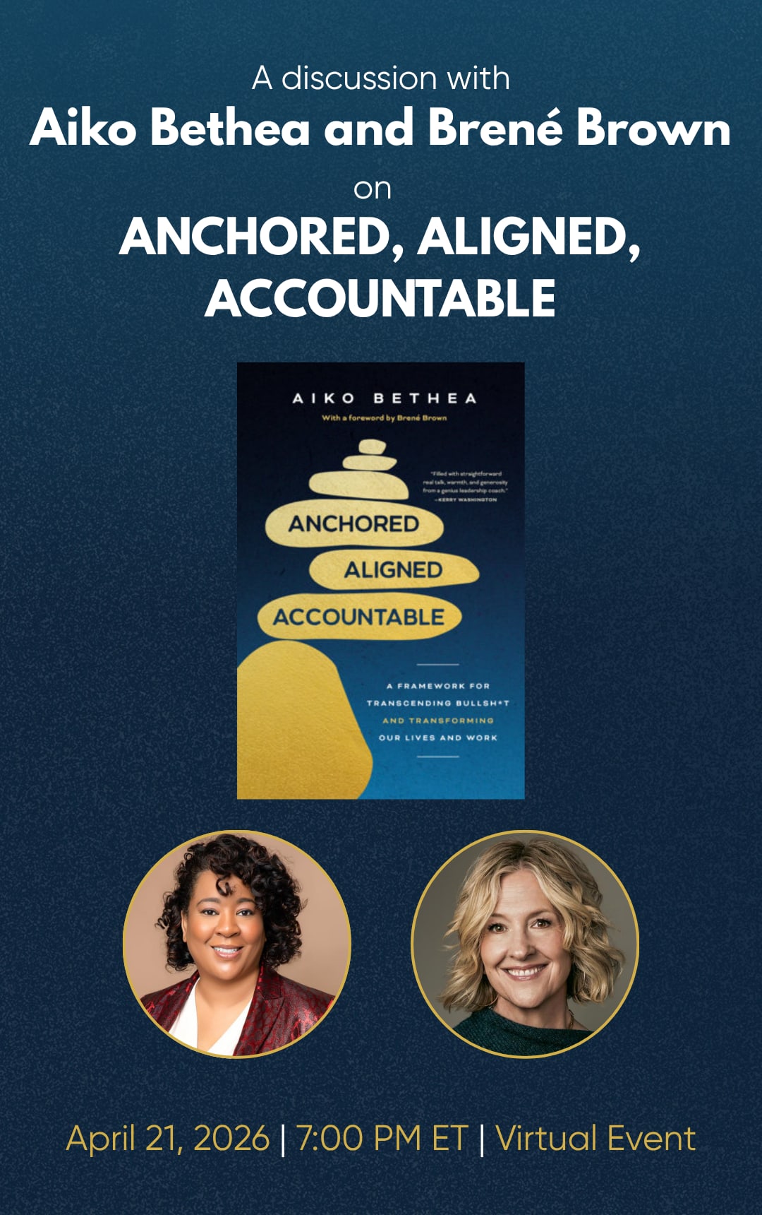 A Discussion with Aiko Bethea and Brene Brown on ANCHORED, ALIGNED, ACCOUNTABLE