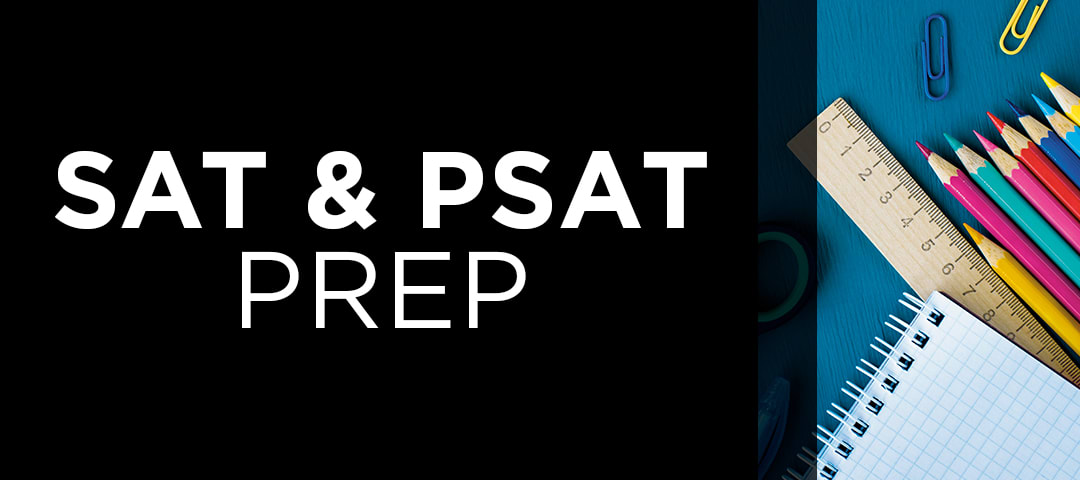 SAT &amp; PSAT Prep