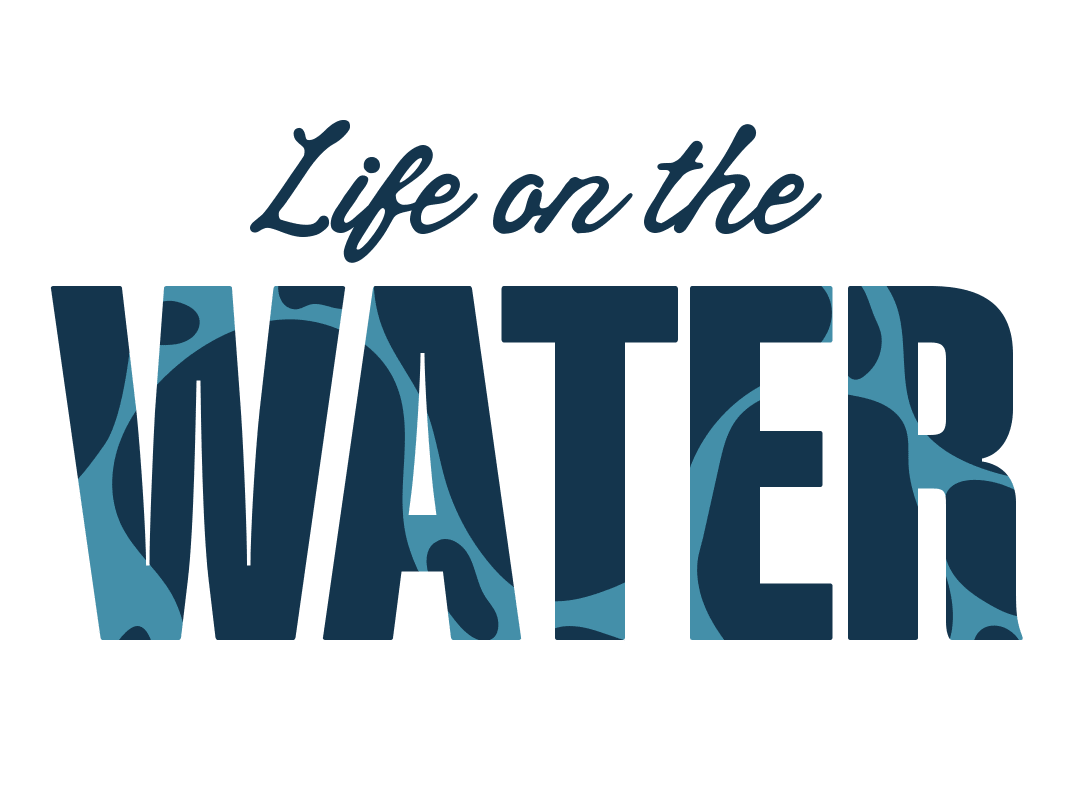 Life on the Water
