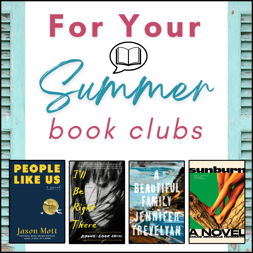 For Your Summer Book Clubs