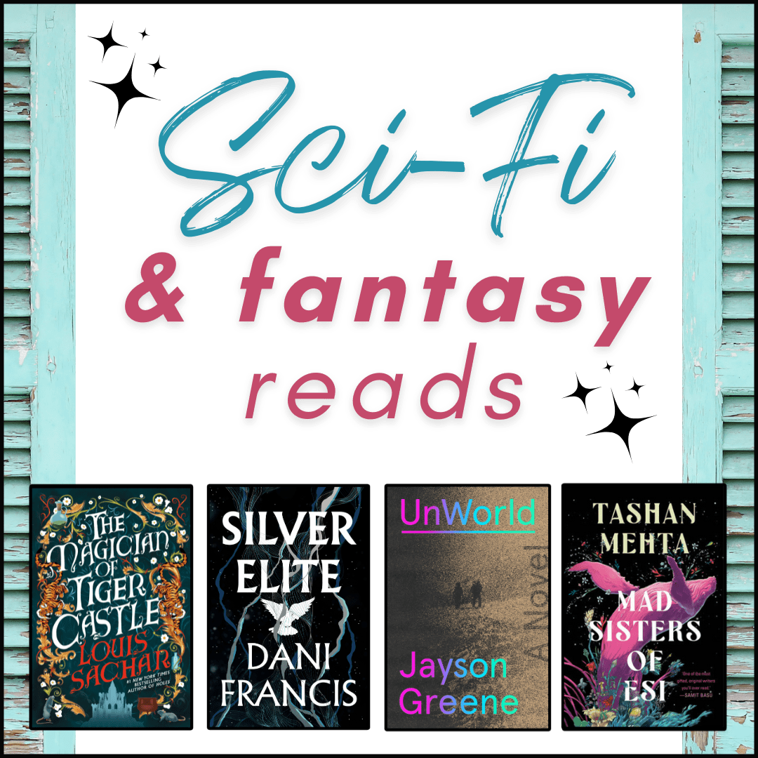 Sci Fi and Fantasy Reads