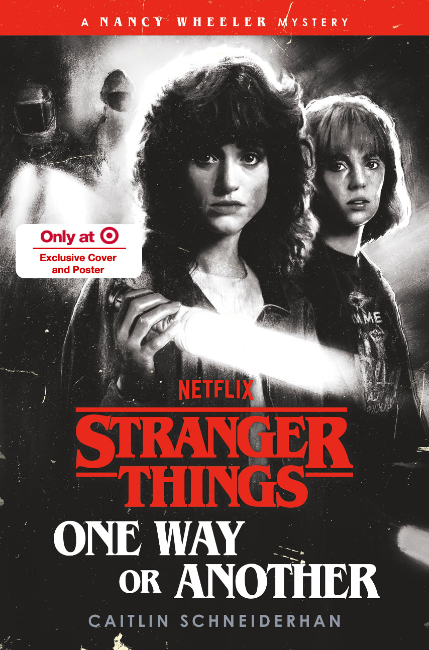 Stranger Things: One Way or Another - by Caitlin Schneiderhan